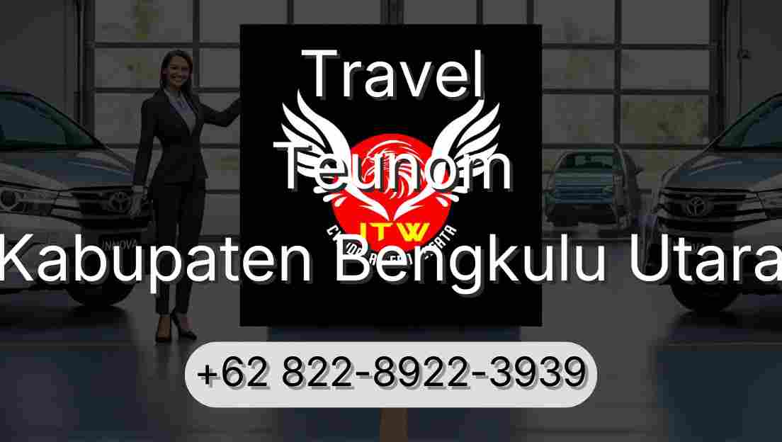 Travel Teunom Kabupaten Bengkulu Utara
