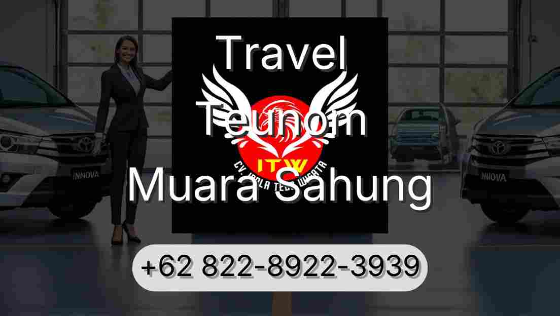 Travel Teunom Muara Sahung