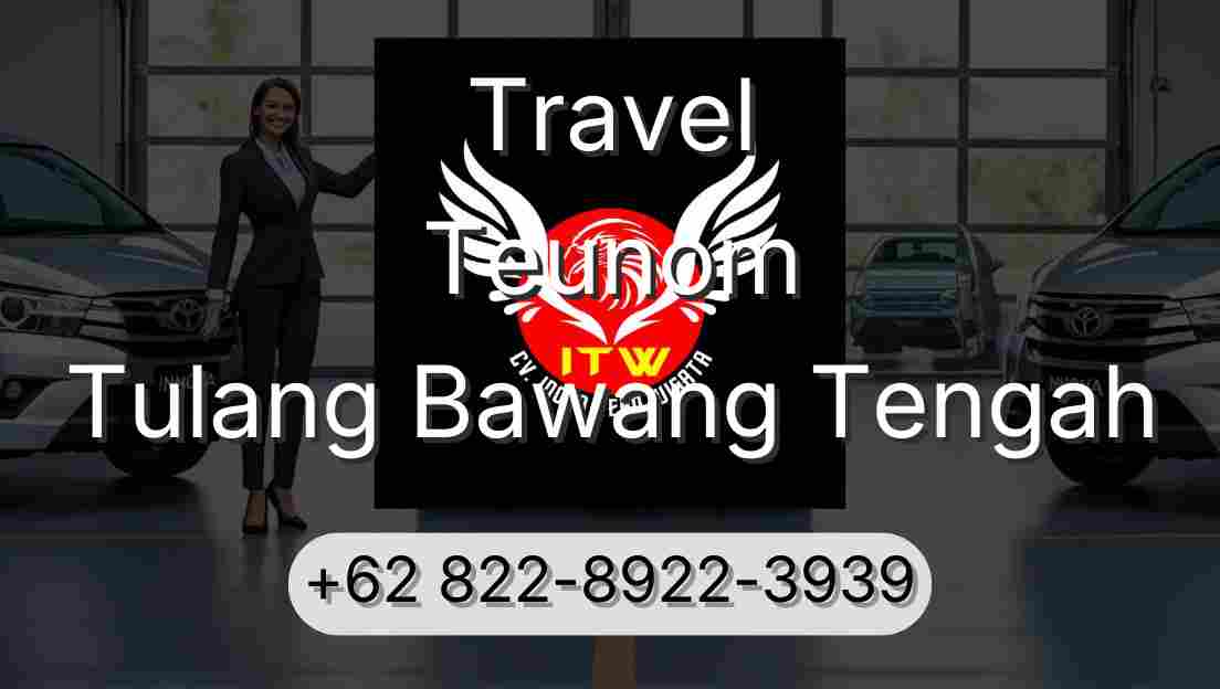 Travel Teunom Tulang Bawang Tengah