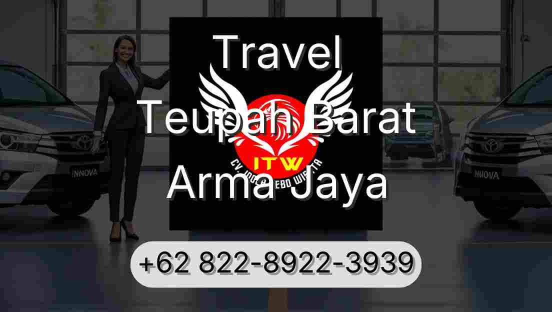 Travel Teupah Barat Arma Jaya
