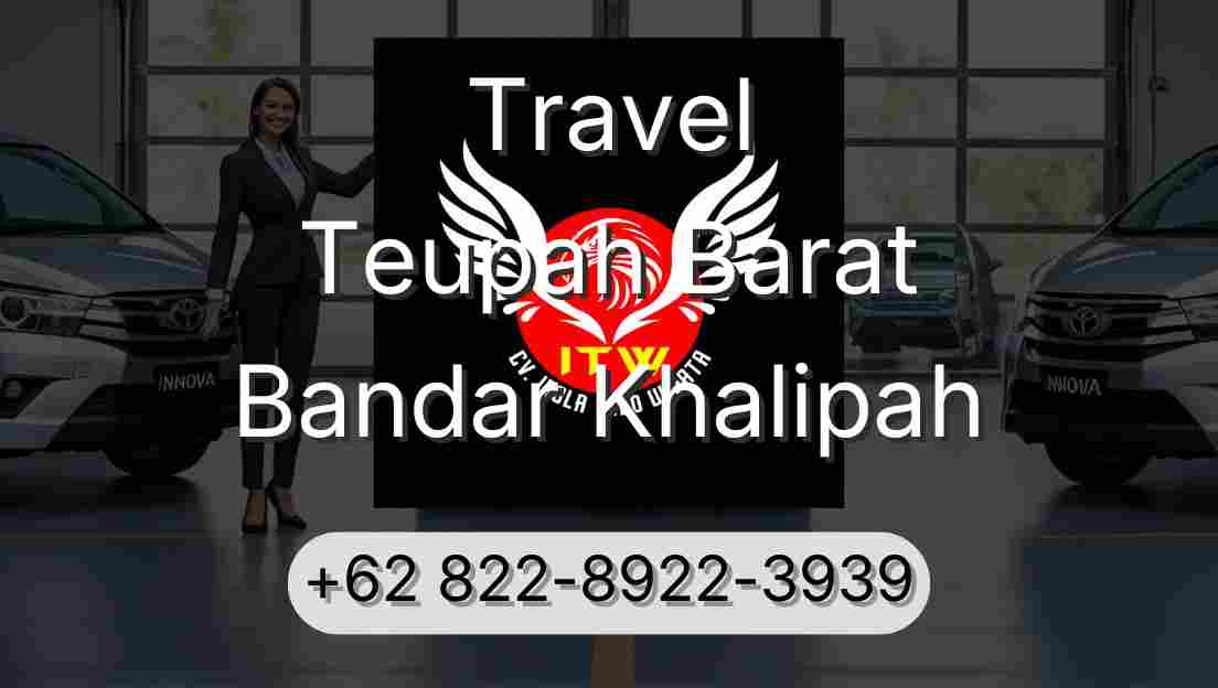 Travel Teupah Barat Bandar Khalipah