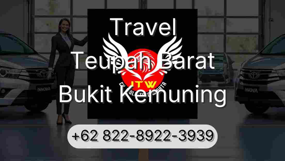 Travel Teupah Barat Bukit Kemuning