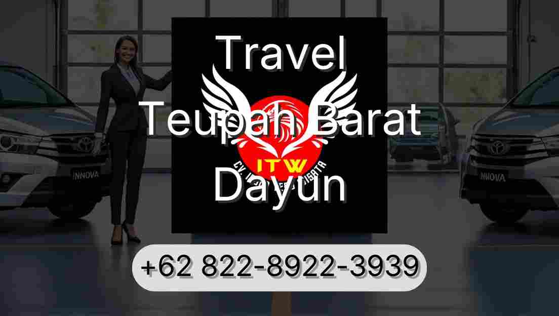 Travel Teupah Barat Dayun