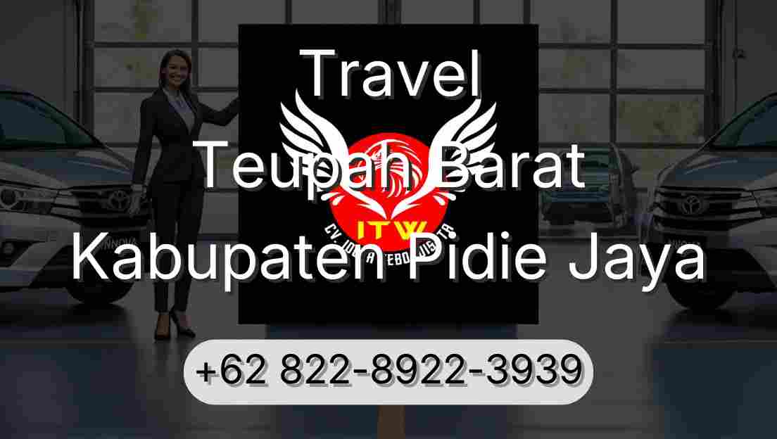 Travel Teupah Barat Kabupaten Pidie Jaya