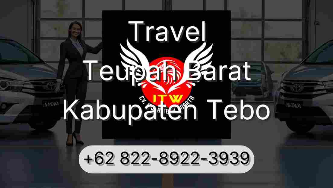 Travel Teupah Barat Kabupaten Tebo