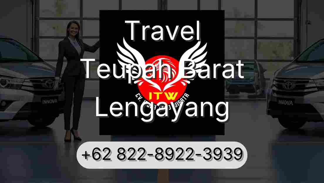 Travel Teupah Barat Lengayang