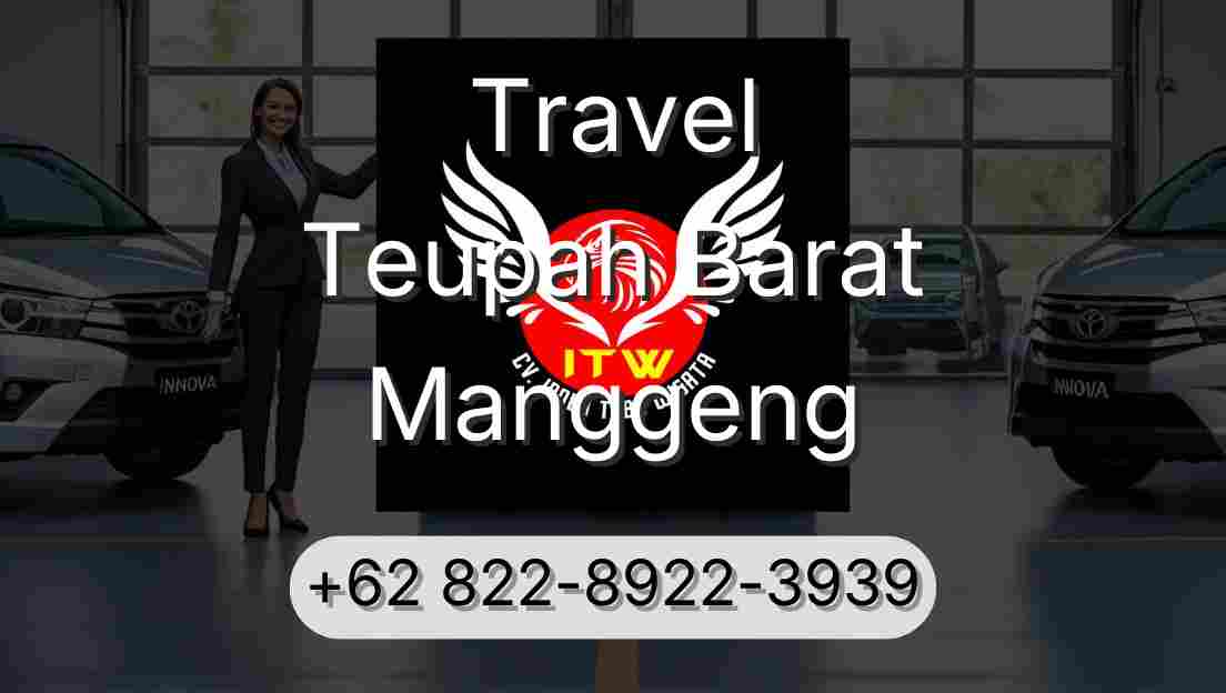 Travel Teupah Barat Manggeng