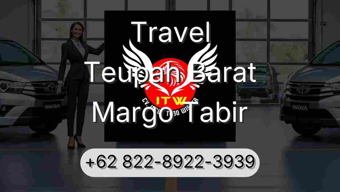 Travel Teupah Barat Margo Tabir