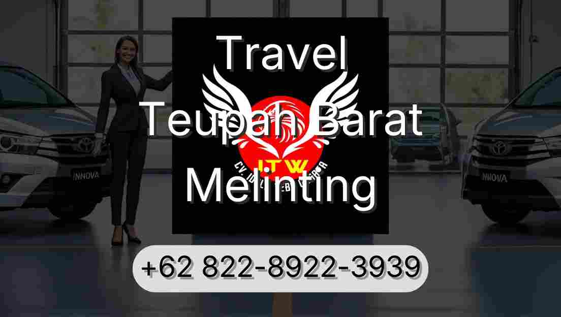 Travel Teupah Barat Melinting