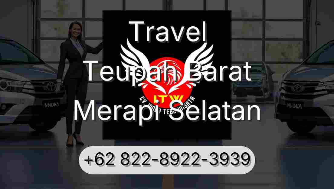 Travel Teupah Barat Merapi Selatan