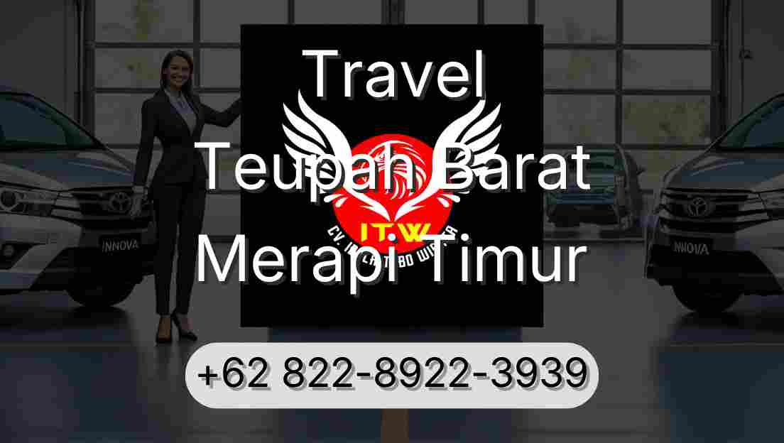 Travel Teupah Barat Merapi Timur