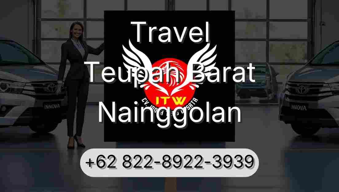Travel Teupah Barat Nainggolan