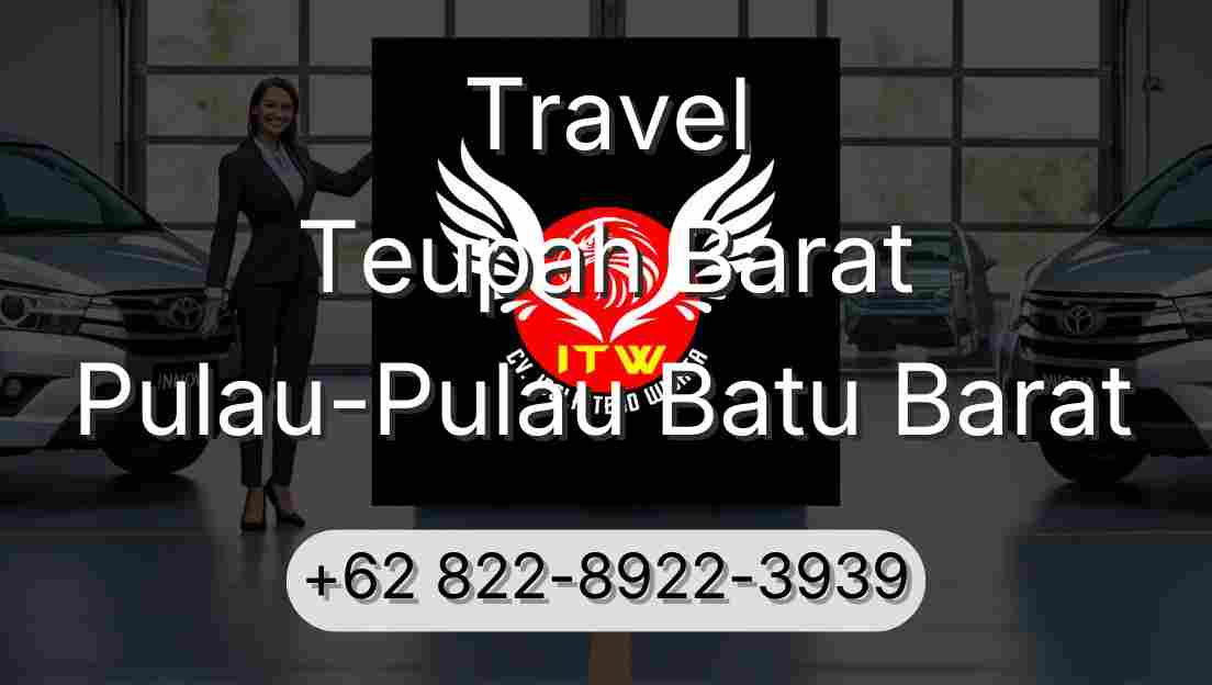 Travel Teupah Barat Pulau-Pulau Batu Barat