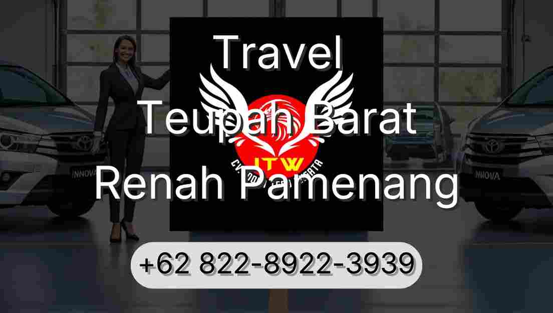 Travel Teupah Barat Renah Pamenang