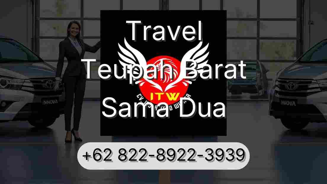 Travel Teupah Barat Sama Dua