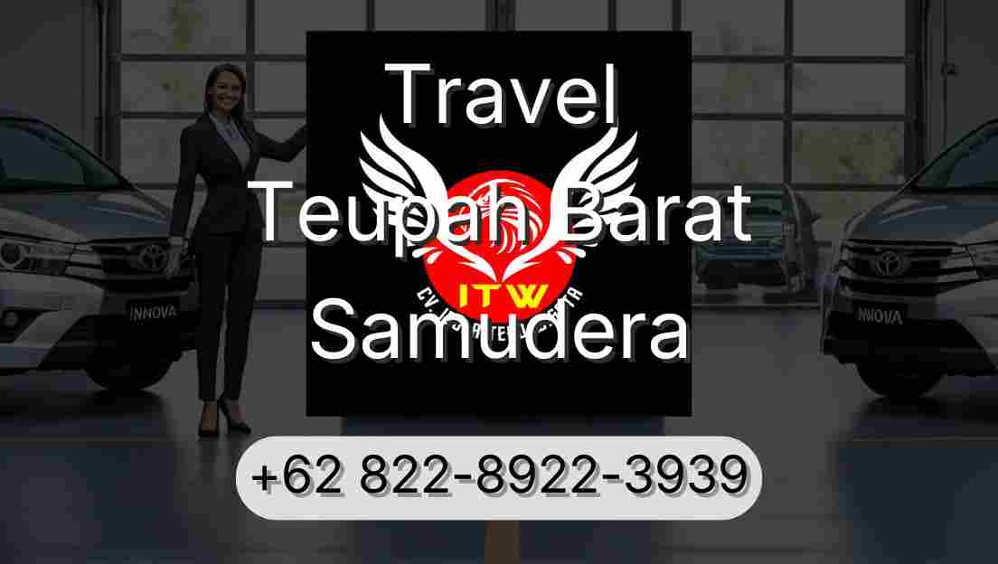 Travel Teupah Barat Samudera