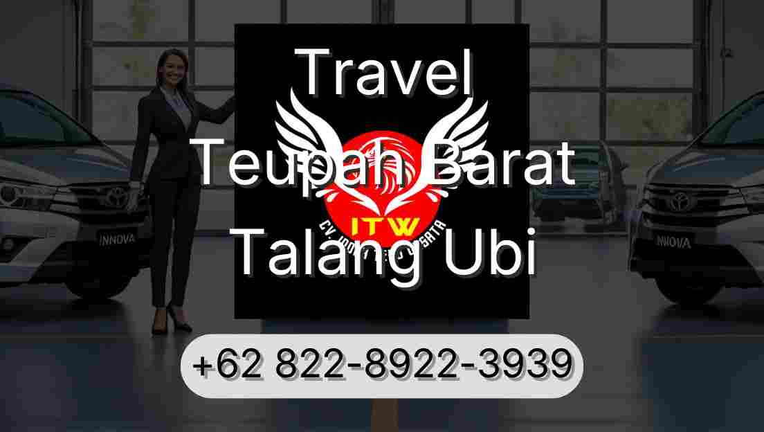 Travel Teupah Barat Talang Ubi