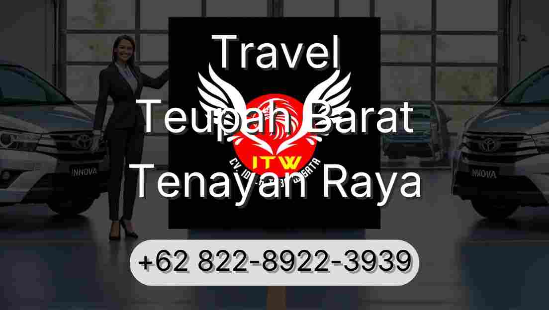 Travel Teupah Barat Tenayan Raya
