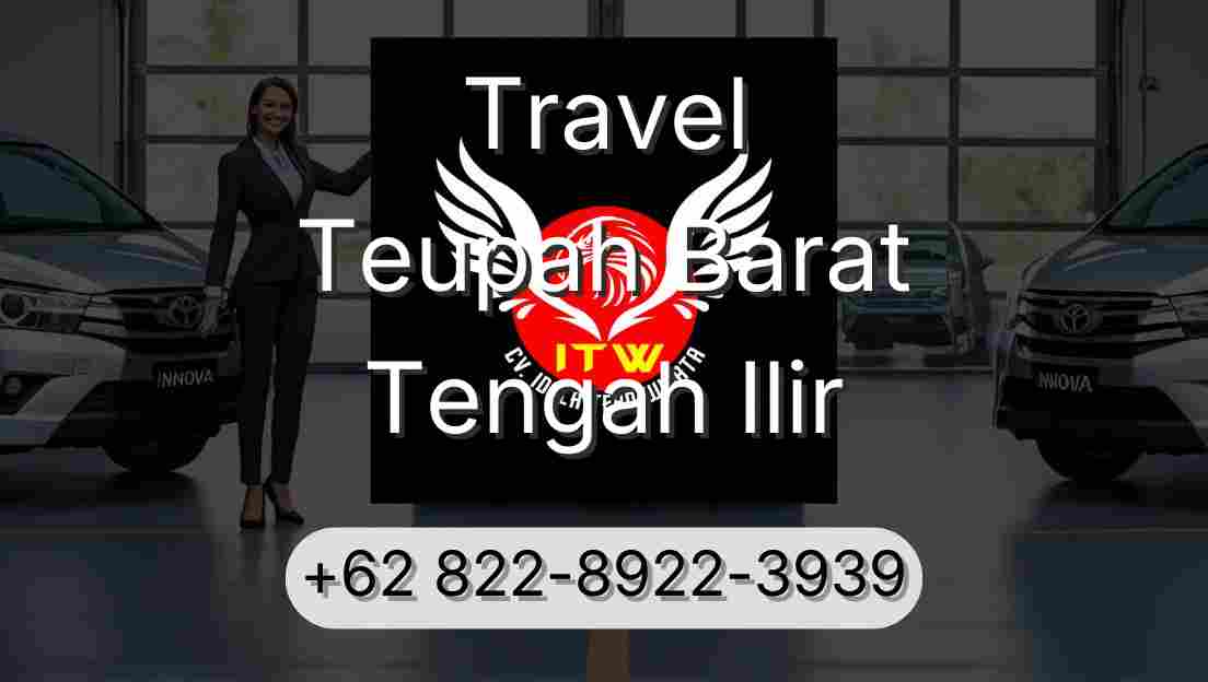 Travel Teupah Barat Tengah Ilir