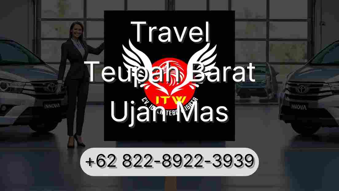 Travel Teupah Barat Ujan Mas