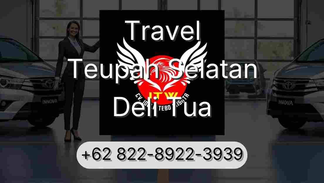 Travel Teupah Selatan Deli Tua