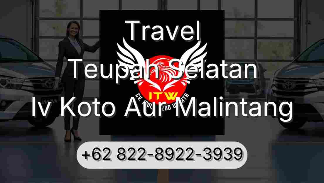 Travel Teupah Selatan Iv Koto Aur Malintang