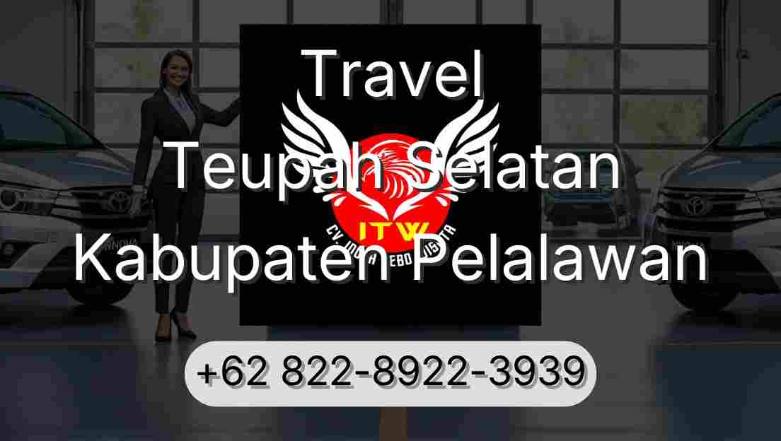 Travel Teupah Selatan Kabupaten Pelalawan