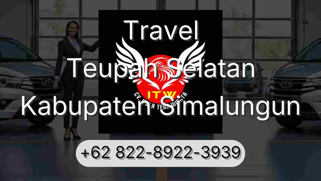 Travel Teupah Selatan Kabupaten Simalungun