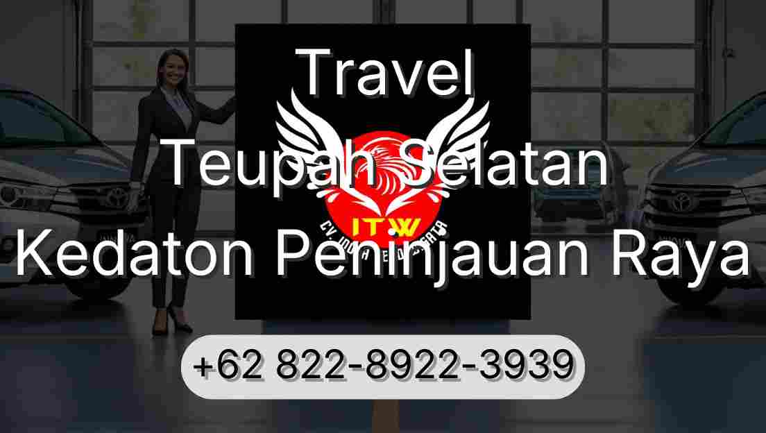 Travel Teupah Selatan Kedaton Peninjauan Raya