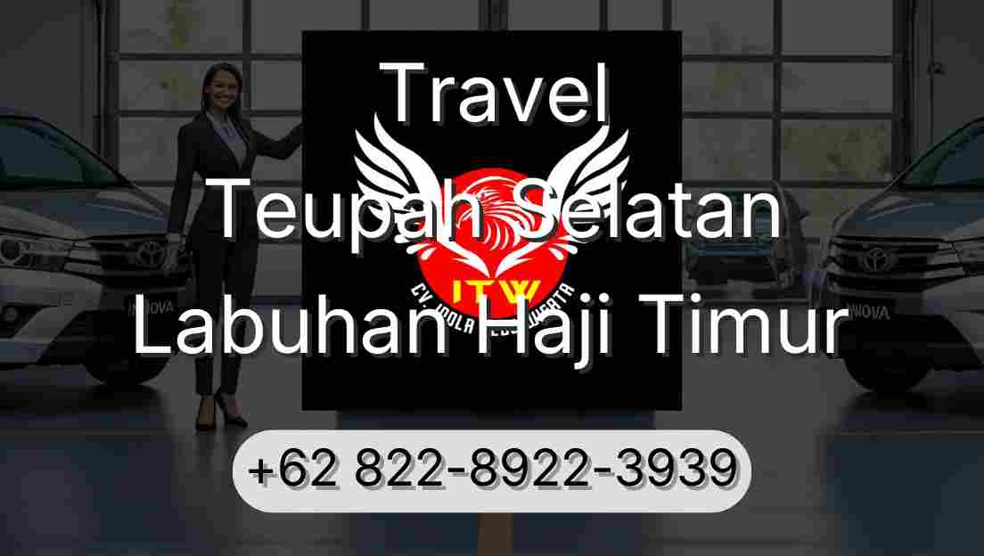 Travel Teupah Selatan Labuhan Haji Timur
