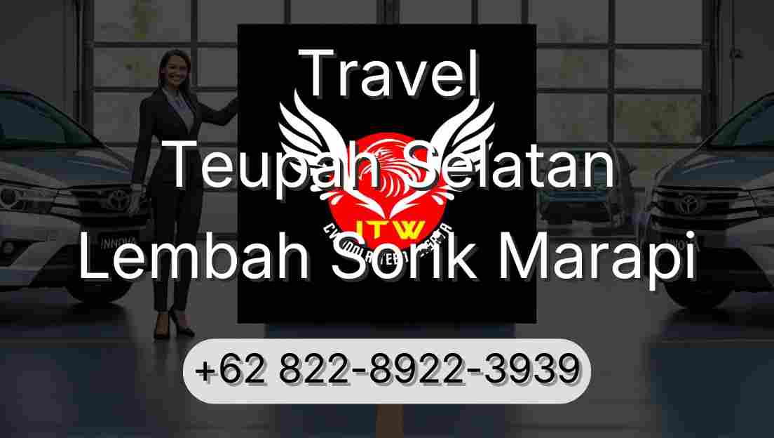 Travel Teupah Selatan Lembah Sorik Marapi