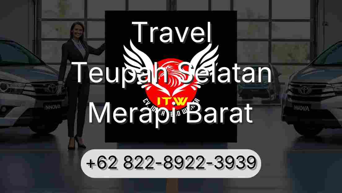 Travel Teupah Selatan Merapi Barat