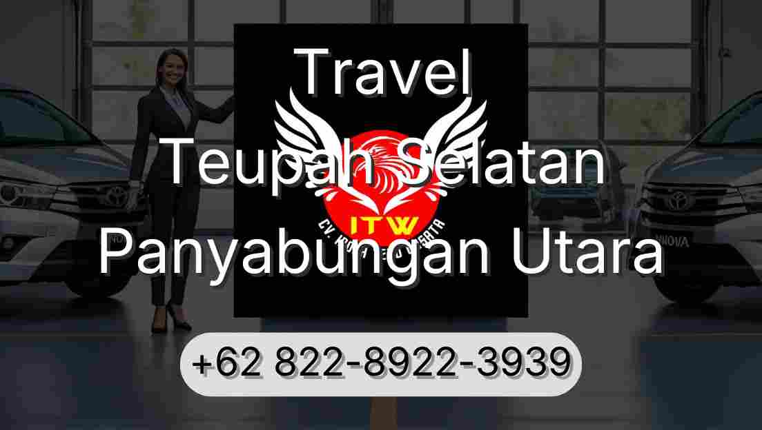 Travel Teupah Selatan Panyabungan Utara