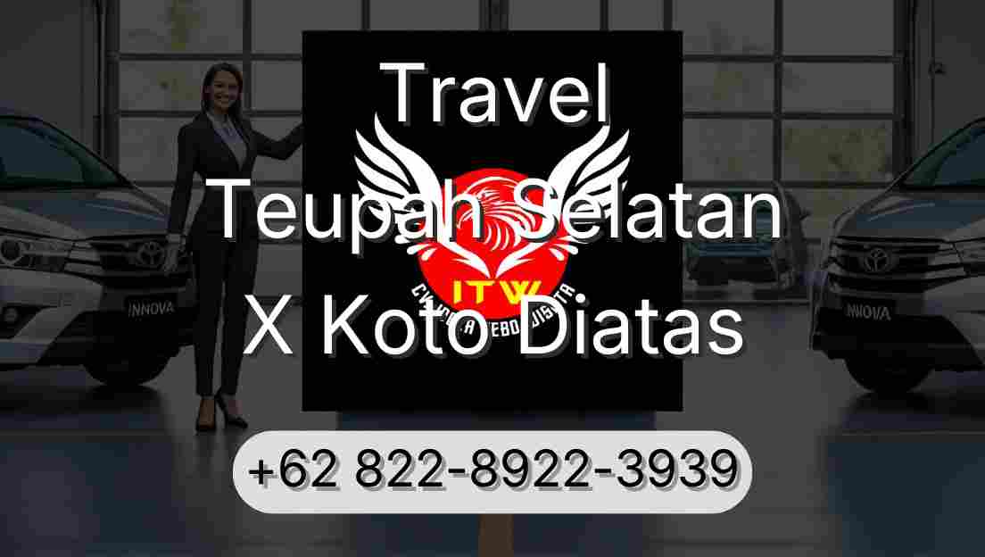 Travel Teupah Selatan X Koto Diatas