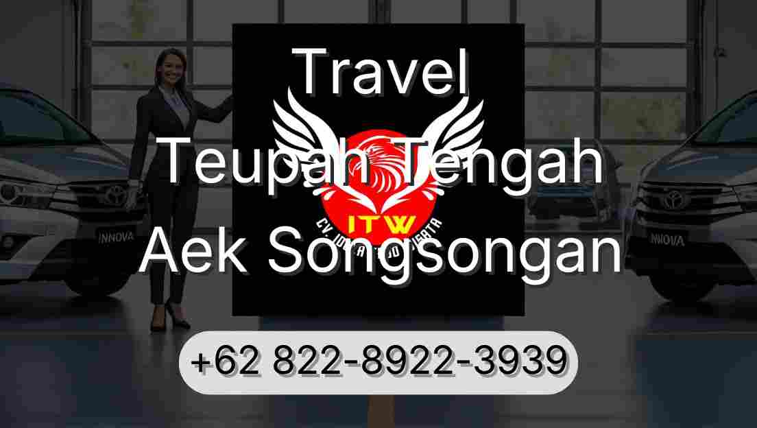 Travel Teupah Tengah Aek Songsongan