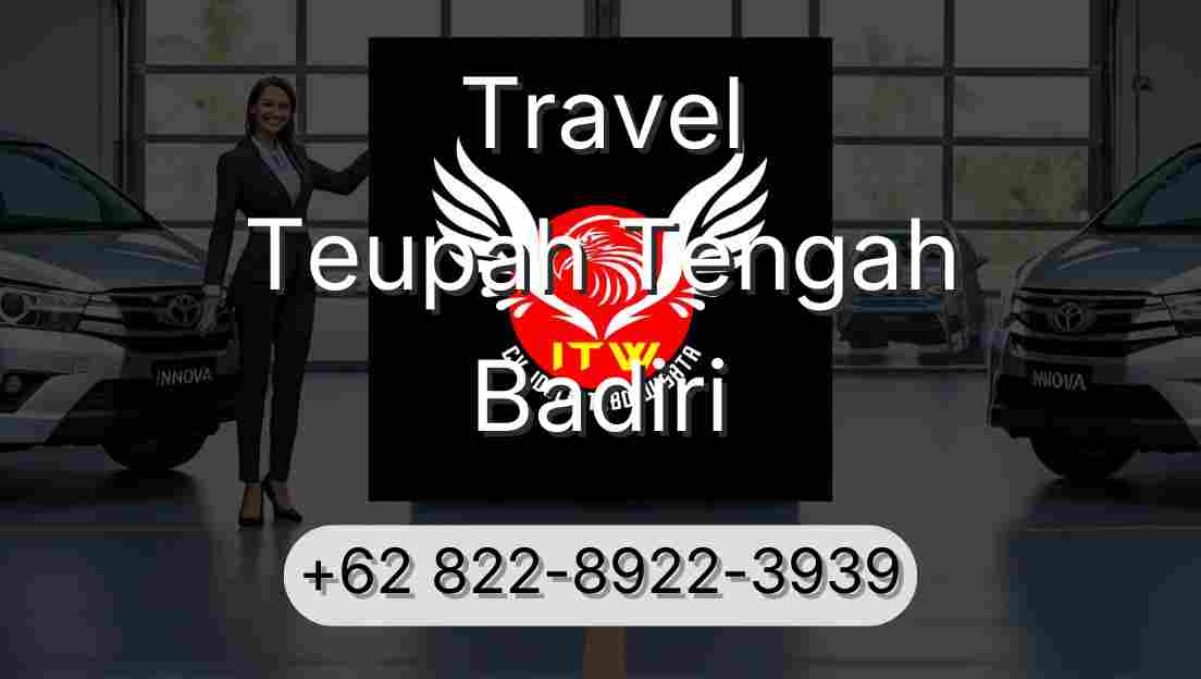 Travel Teupah Tengah Badiri