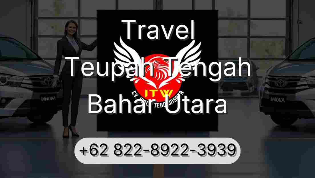 Travel Teupah Tengah Bahar Utara