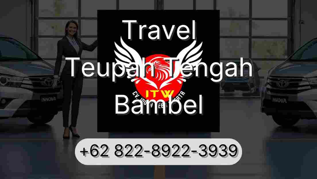 Travel Teupah Tengah Bambel