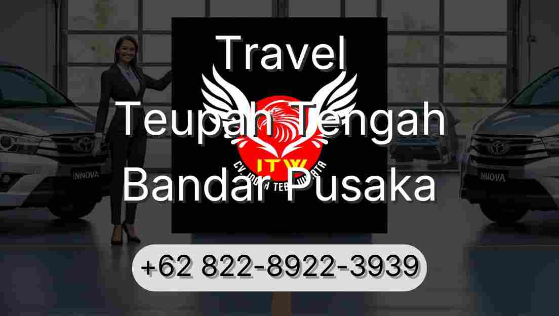 Travel Teupah Tengah Bandar Pusaka
