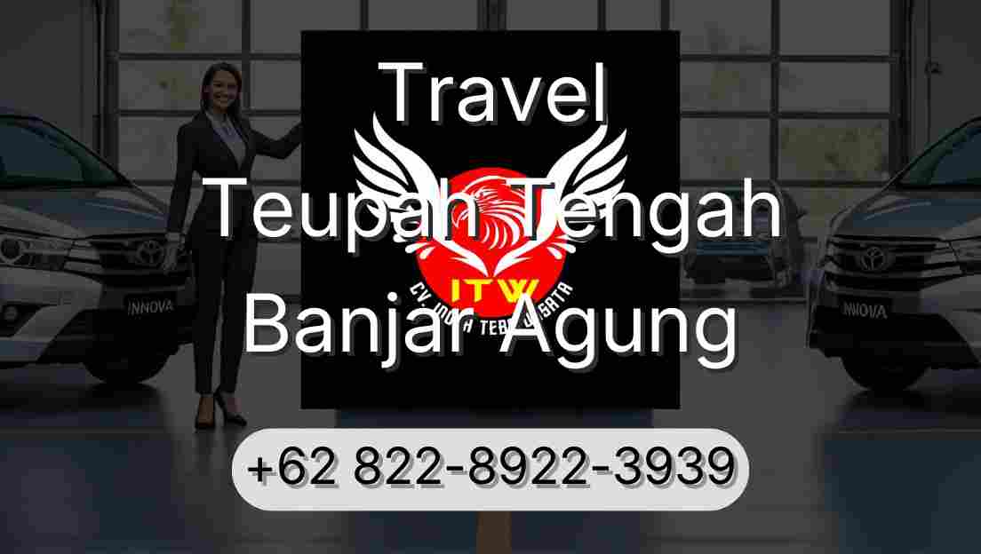 Travel Teupah Tengah Banjar Agung