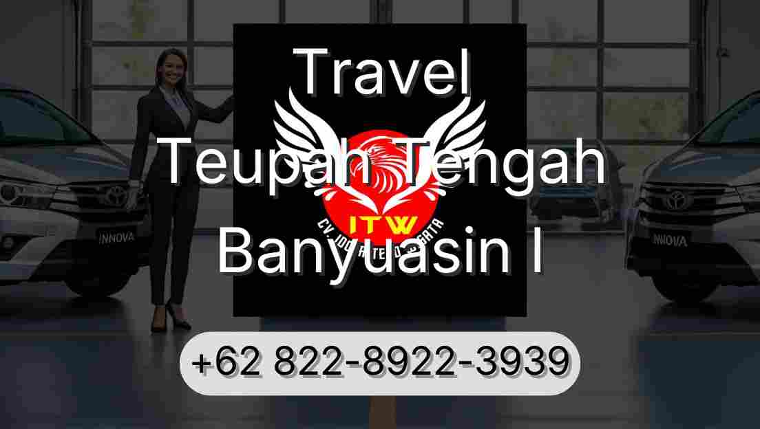 Travel Teupah Tengah Banyuasin I