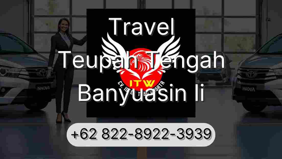 Travel Teupah Tengah Banyuasin Ii