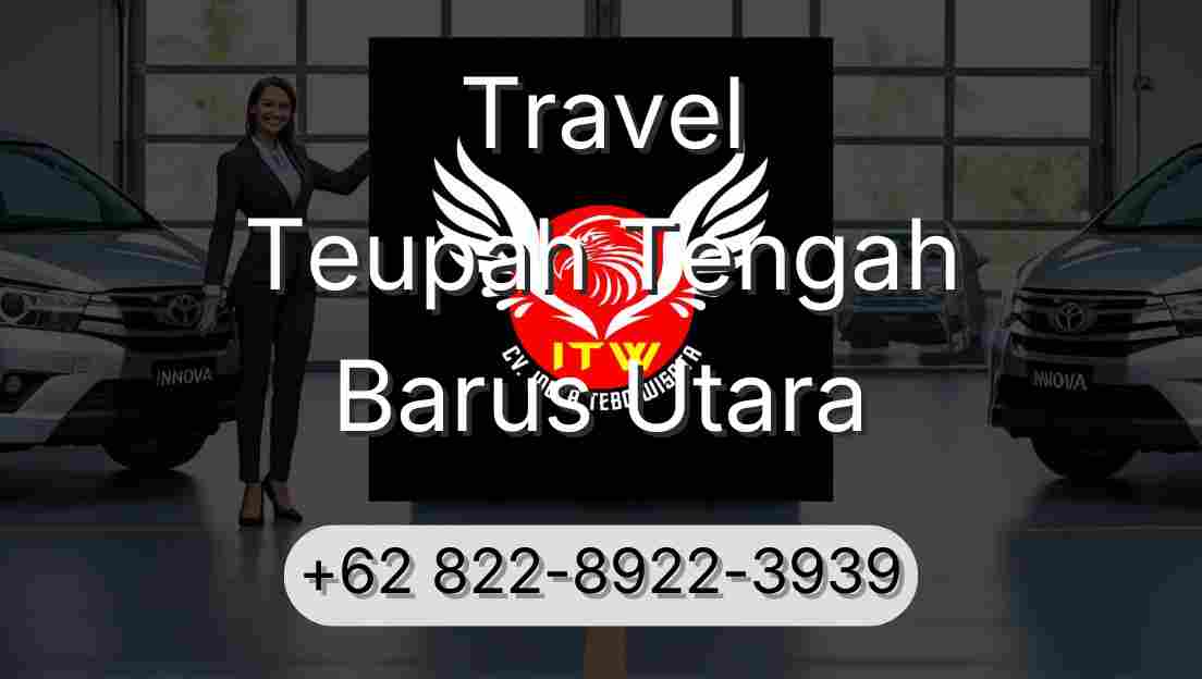 Travel Teupah Tengah Barus Utara