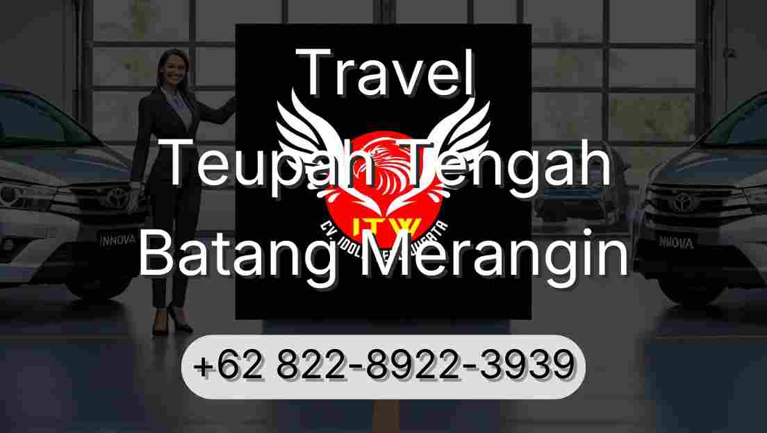 Travel Teupah Tengah Batang Merangin