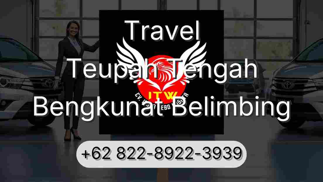 Travel Teupah Tengah Bengkunat Belimbing
