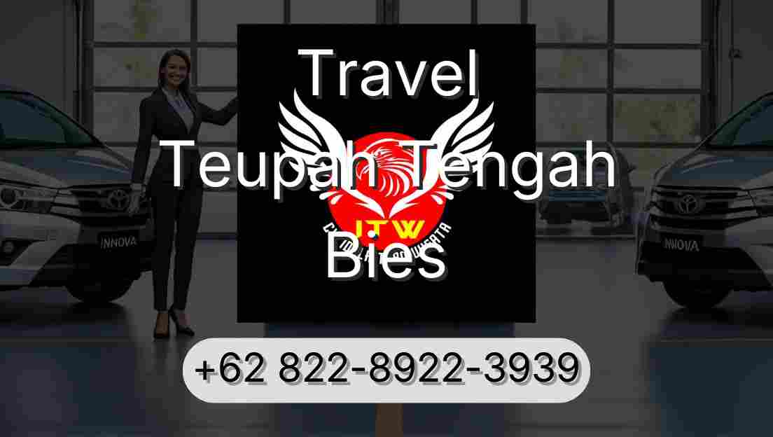 Travel Teupah Tengah Bies