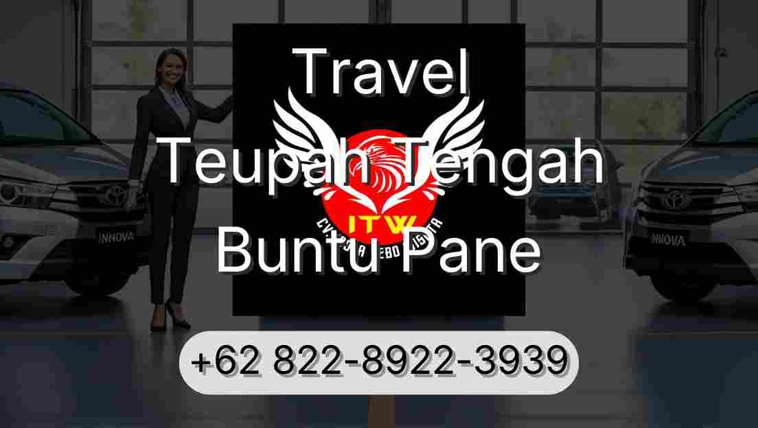 Travel Teupah Tengah Buntu Pane