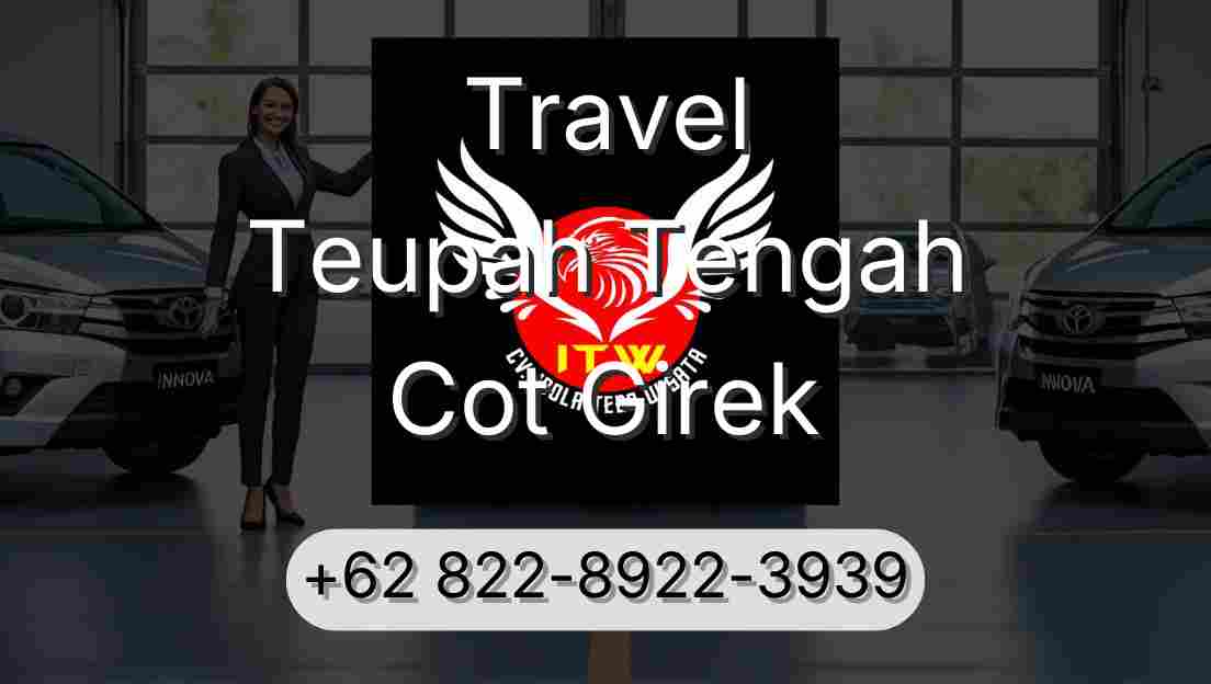 Travel Teupah Tengah Cot Girek