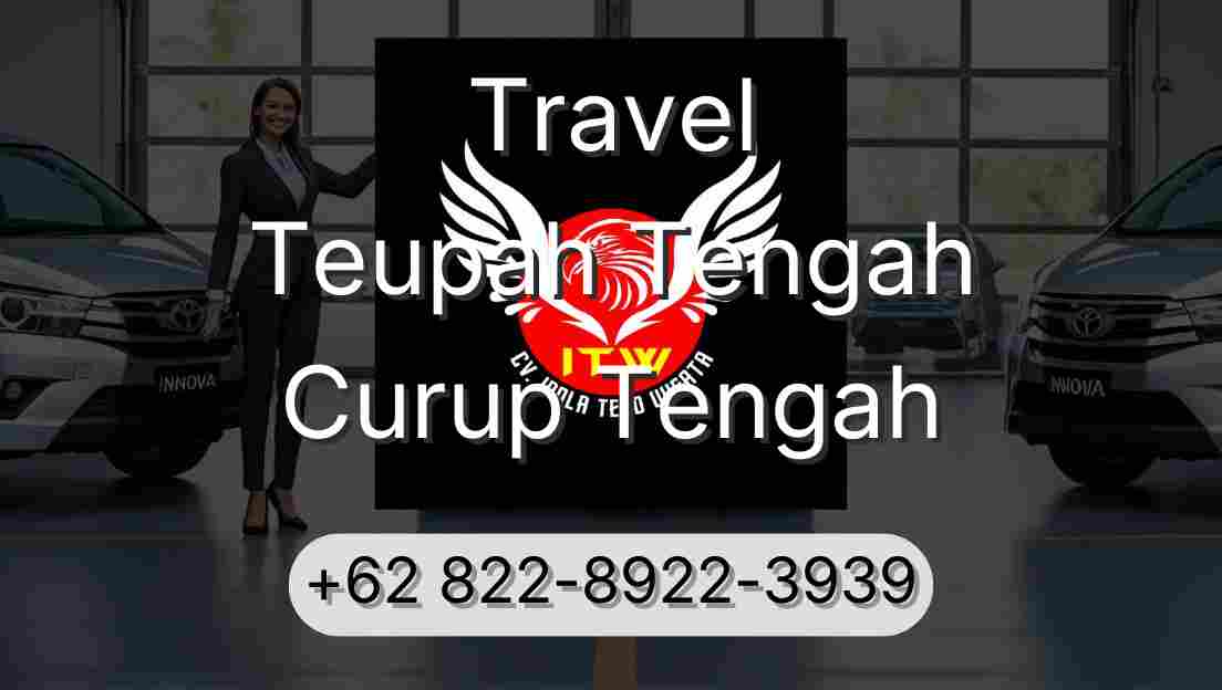 Travel Teupah Tengah Curup Tengah