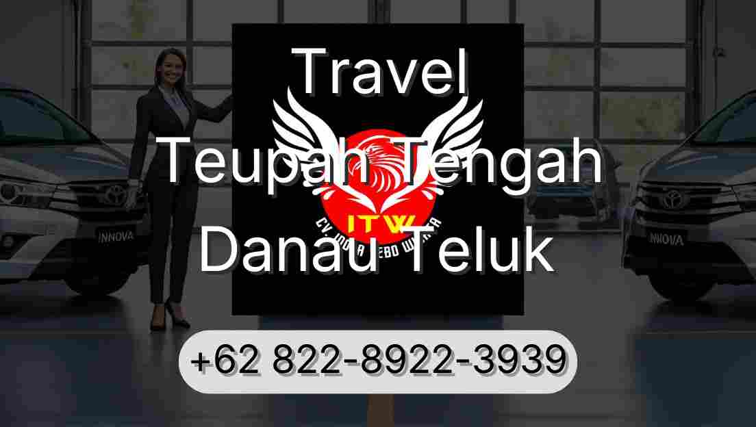 Travel Teupah Tengah Danau Teluk
